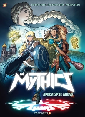 The Mythics #3: Apocalypse Ahead by Ogaki, Phillipe