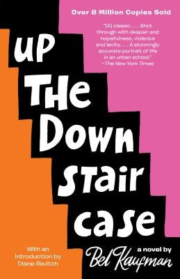 Up the Down Staircase by Kaufman, Bel