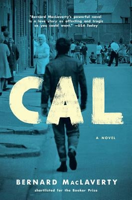 Cal by MacLaverty, Bernard