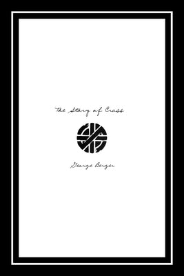 Story of Crass by Berger, George