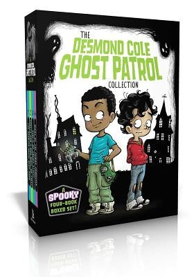 The Desmond Cole Ghost Patrol Collection (Boxed Set): The Haunted House Next Door; Ghosts Don't Ride Bikes, Do They?; Surf's Up, Creepy Stuff!; Night by Miedoso, Andres