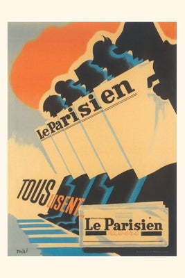 Vintage Journal Poster for Le Parisien by Found Image Press