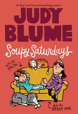 Soupy Saturdays with the Pain and the Great One by Blume, Judy