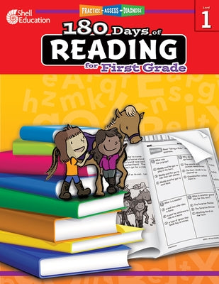 180 Days of Reading for First Grade: Practice, Assess, Diagnose by Barchers, Suzanne I.