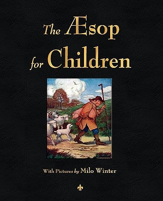 The Aesop for Children (Illustrated Edition) by Aesop