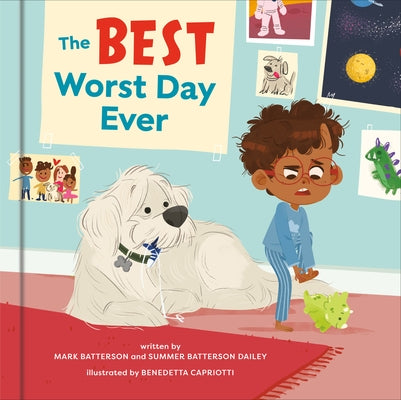 The Best Worst Day Ever: A Picture Book by Batterson, Mark