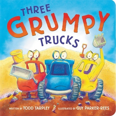 Three Grumpy Trucks by Tarpley, Todd