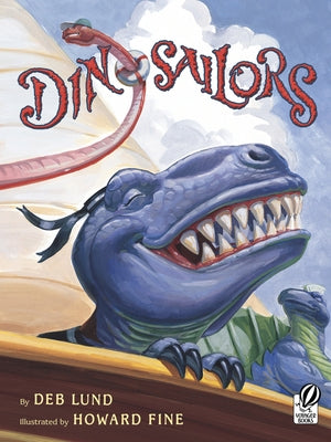 Dinosailors by Lund, Deb