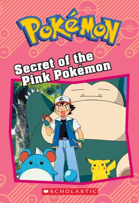 Secret of the Pink Pokémon (Pokémon: Chapter Book) by West, Tracey