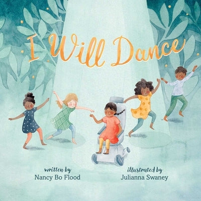 I Will Dance by Flood, Nancy Bo