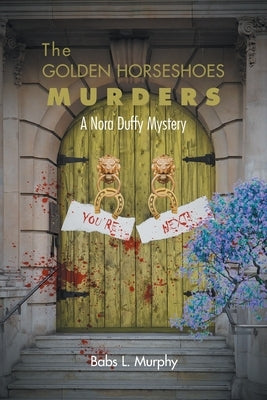The Golden Horseshoes Murders: A Nora Duffy Mystery by Murphy, Babs L.