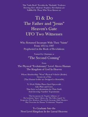 Ti & Do Father & Jesus Heaven's Gate UFO Two Witnesses by Sawyer