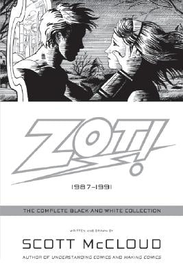 Zot!: The Complete Black and White Collection: 1987-1991 by McCloud, Scott