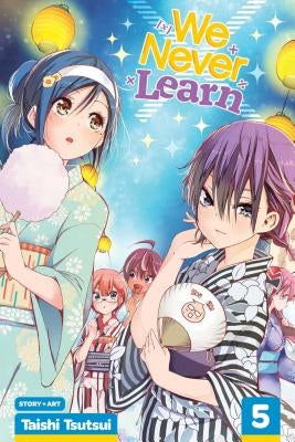 We Never Learn, Vol. 5, 5 by Tsutsui, Taishi