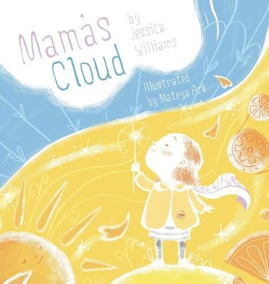 Mama's Cloud by Williams, Jessica