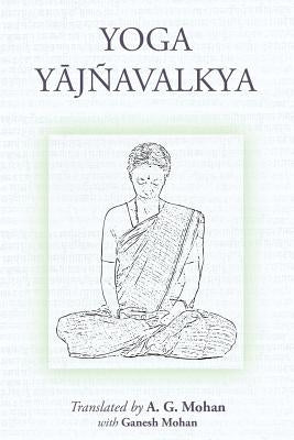 Yoga Yajnavalkya by Mohan, Ganesh
