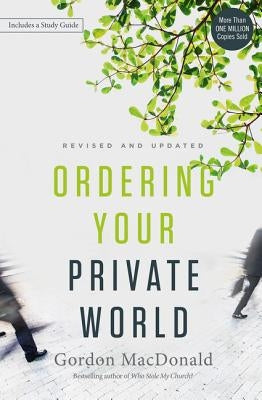 Ordering Your Private World by MacDonald, Gordon