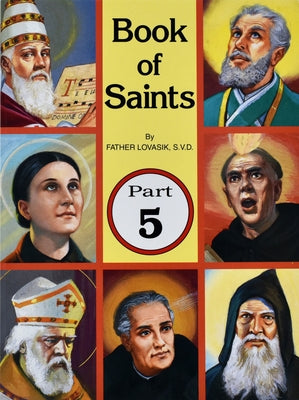 Book of Saints (Part 5): Super-Heroes of God Volume 5 by Lovasik, Lawrence G.