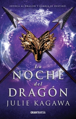 La Noche del Dragón: Volume 3 by Kagawa, Julie