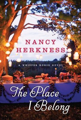 The Place I Belong by Herkness, Nancy