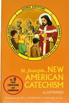 Saint Joseph...New American Catechism by Lovasik, Lawrence G.