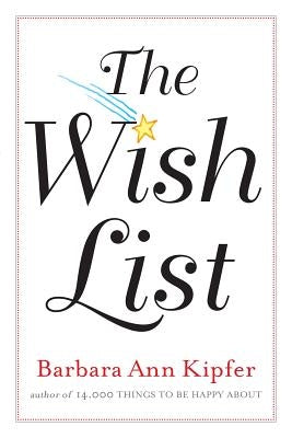 The Wish List by Kipfer, Barbara Ann