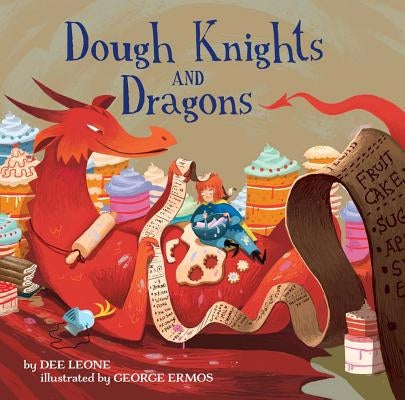 Dough Knights and Dragons by Leone, Dee