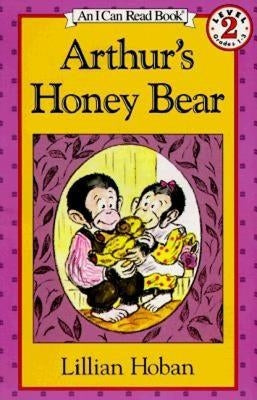 Arthur's Honey Bear by Hoban, Lillian