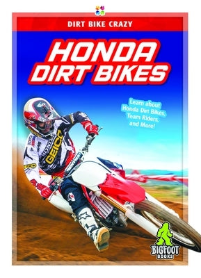 Honda Dirt Bikes by Van, R. L.