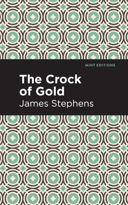 The Crock of Gold by Stephens, James