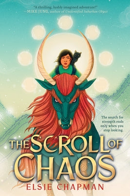 The Scroll of Chaos by Chapman, Elsie