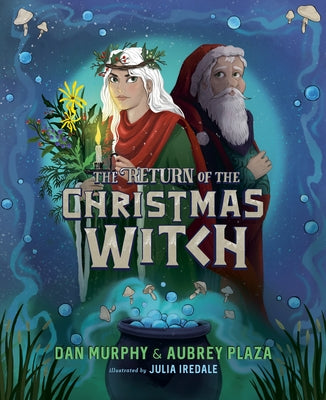 The Return of the Christmas Witch by Plaza, Aubrey