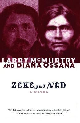 Zeke and Ned by McMurtry, Larry