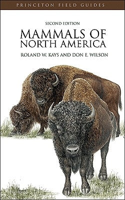Mammals of North America by Kays, Roland W.