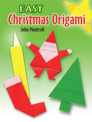 Easy Christmas Origami by Montroll, John