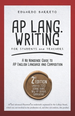 AP Lang. Writing: For Students and Teachers by Barreto, Eduardo