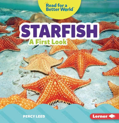 Starfish: A First Look by Leed, Percy