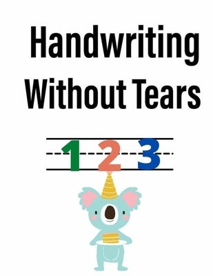 Handwriting Without Tears: The ideal Gift for Kids ( Trace Letters ) by Lucy, Angelina