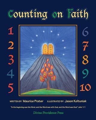 Counting on Faith by Koltuniak, Jason