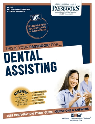 Dental Assisting (Oce-15): Passbooks Study Guidevolume 15 by National Learning Corporation