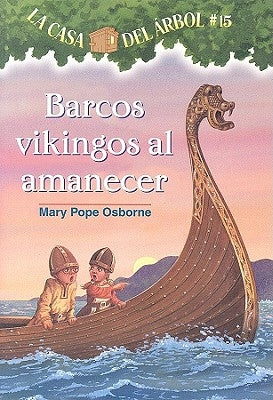 Barcos Vikingos al Amanecer by Osborne, Mary Pope
