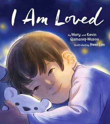 I Am Loved by Qamaniq-Mason, Kevin