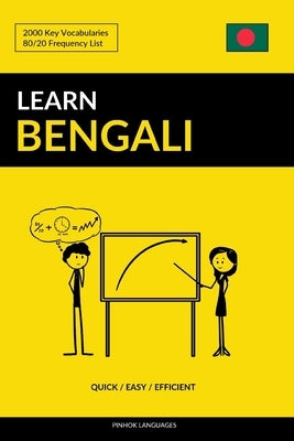 Learn Bengali - Quick / Easy / Efficient: 2000 Key Vocabularies by Languages, Pinhok