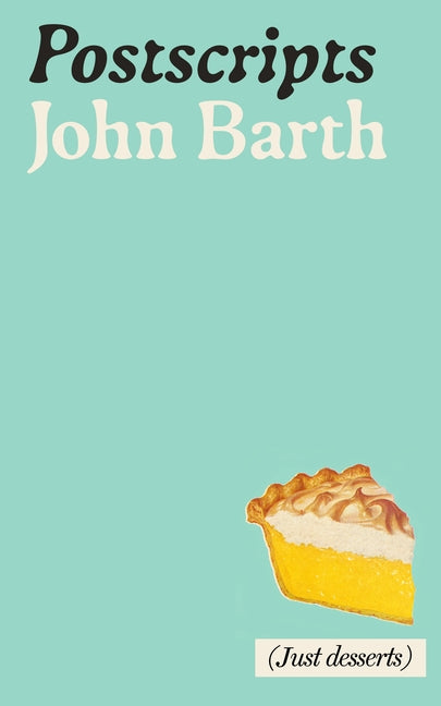 Postscripts by Barth, John