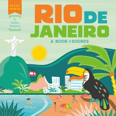 Rio de Janeiro: A Book of Sounds by Evanson, Ashley