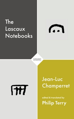 The Lascaux Notebooks by Terry, Philip