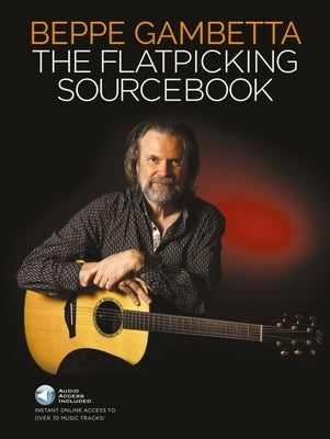 The Flatpicking Sourcebook by Gambetta, Beppe
