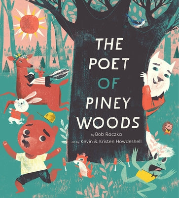 The Poet of Piney Woods by Raczka, Bob