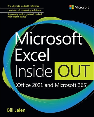 Microsoft Excel Inside Out (Office 2021 and Microsoft 365) by Jelen, Bill