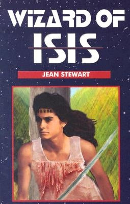 Wizard of Isis by Stewart, Jean